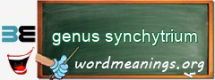 WordMeaning blackboard for genus synchytrium